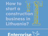 Kaip pradėti statybų verslą Lietuvoje? 